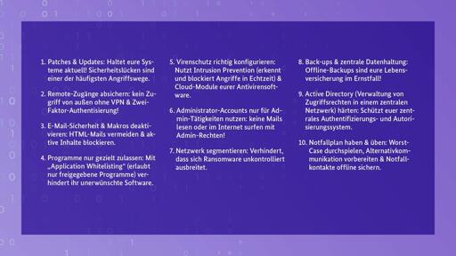 1. Patches & Updates: Haltet eure Systeme aktuell! Sicherheitslücken sind einer der häufigsten Angriffswege.
2. Remote-Zugänge absichern: kein Zugriff von außen ohne VPN & Zwei-Faktor-Authentisierung!
3. E-Mail-Sicherheit & Makros deaktivieren: HTML-Mails vermeiden & aktive Inhalte blockieren.
4️. Programme nur gezielt zulassen: Mit "Application Whitelisting" (erlaubt nur freigegebene Programme) verhindert ihr unerwünschte Software.
5️. Virenschutz richtig konfigurieren: Nutzt Intrusion Prevention (erkennt und blockiert Angriffe in Echtzeit) & Cloud-Module eurer Antivirensoftware.
6. Administrator-Accounts nur für Admin-Tätigkeiten nutzen: keine Mails lesen oder im Internet surfen mit Admin-Rechten!
7️. Netzwerk segmentieren: Verhindert, dass sich Ransomware unkontrolliert ausbreitet.
8. Back-ups & zentrale Datenhaltung: Offline-Backups sind eure Lebensversicherung im Ernstfall!
9️. Active Directory (Verwaltung von Zugriffsrechten in einem zentralen Netzwerk) härten: Schützt euer zentrales Authentifizierungs- und Autorisierungssystem.
10. Notfallplan haben & üben: Worst-Case durchspielen, Alternativkommunikation vorbereiten & Notfallkontakte offline sichern.


#CyberSecurity #Ransomware #DeutschlandDigitalSicherBSI